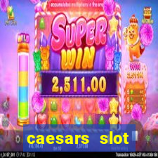 caesars slot machines & games