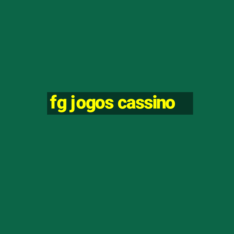 fg jogos cassino