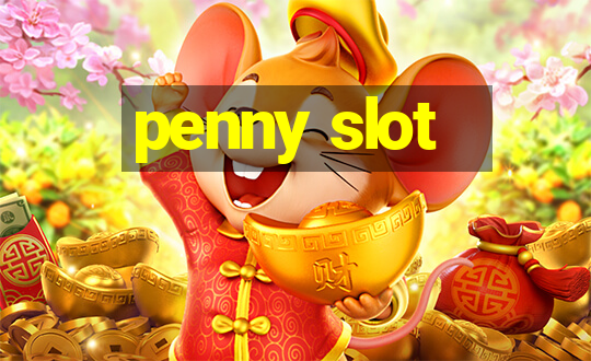 penny slot