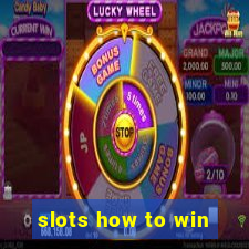 slots how to win