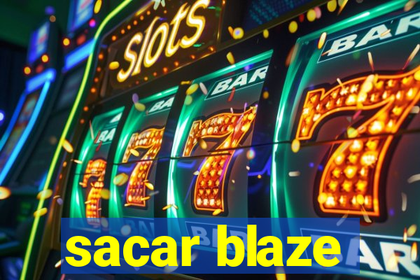 sacar blaze