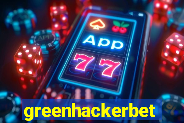 greenhackerbet