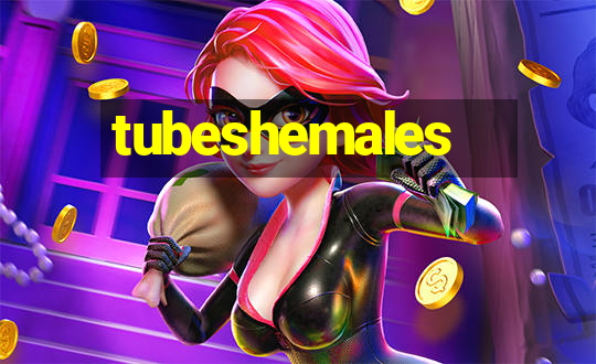 tubeshemales