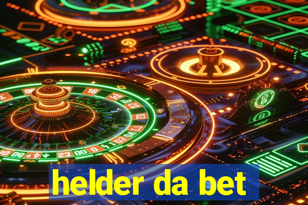 helder da bet