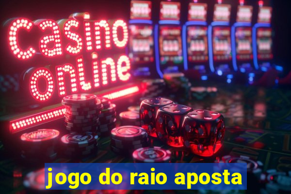 jogo do raio aposta