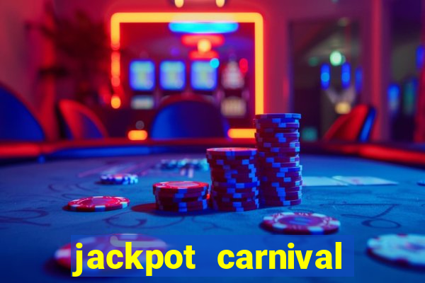 jackpot carnival slot jili