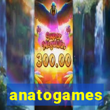 anatogames