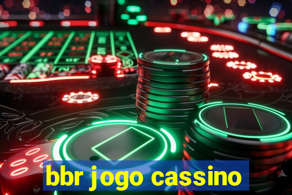 bbr jogo cassino