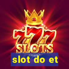 slot do et