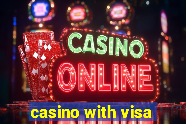 casino with visa