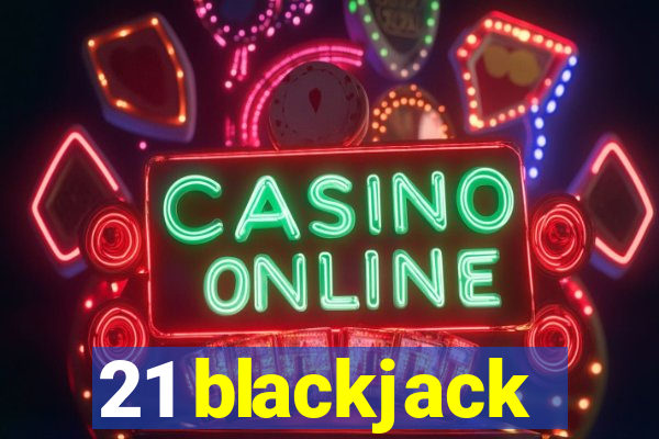 21 blackjack