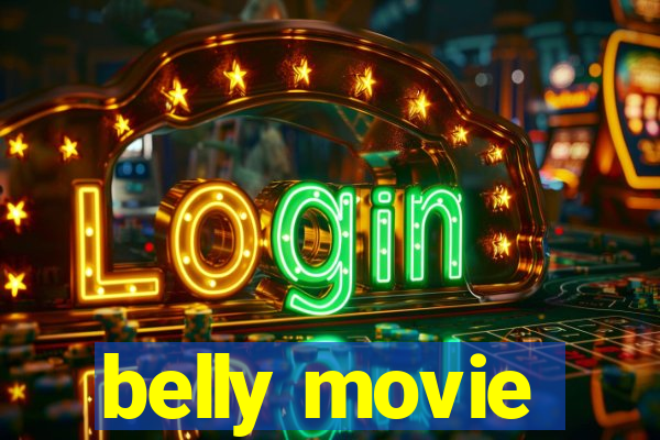 belly movie