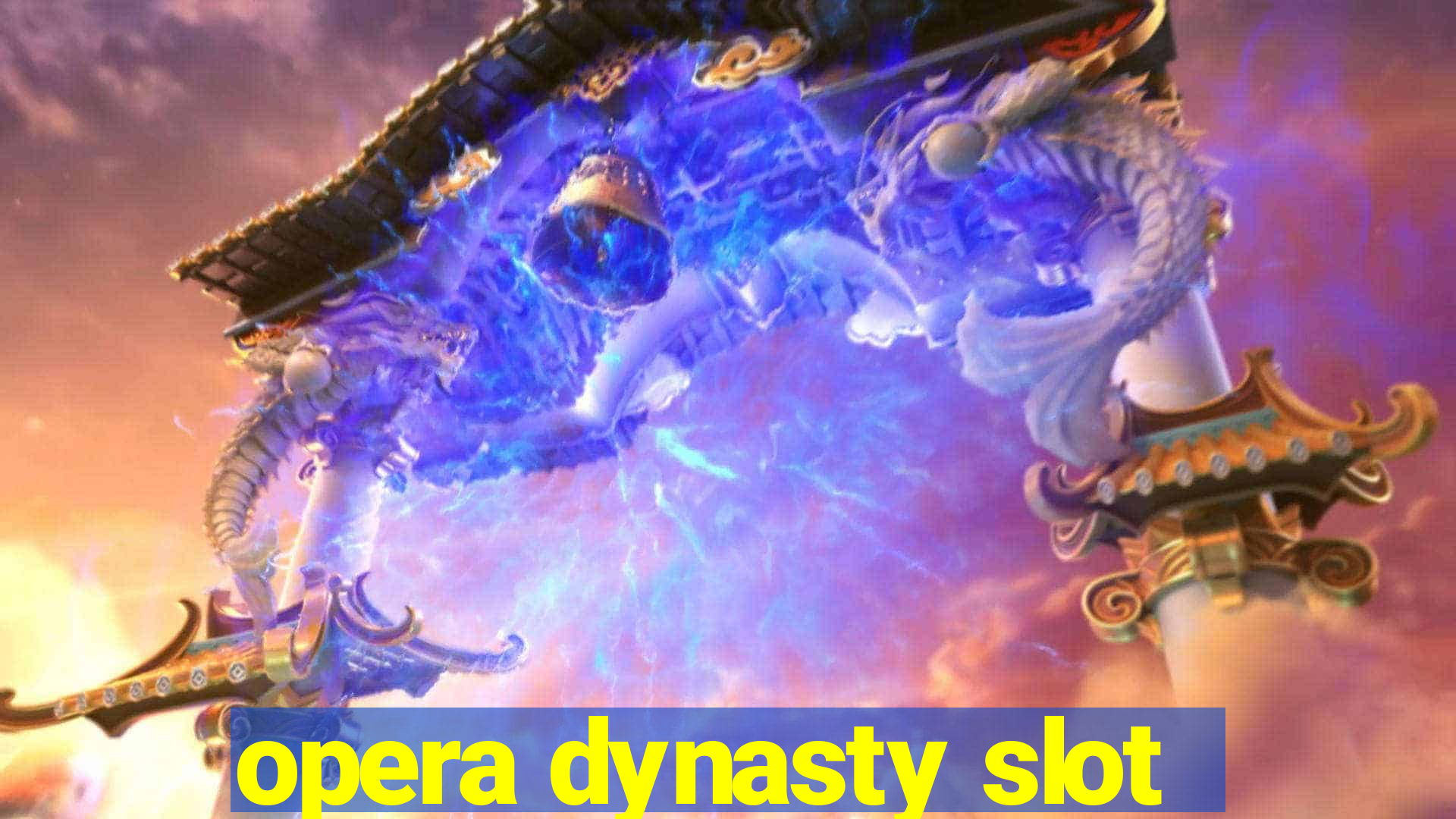 opera dynasty slot