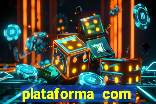 plataforma com b?nus de cadastro