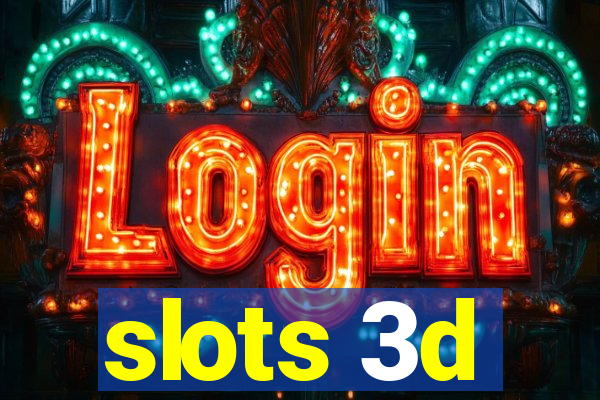 slots 3d