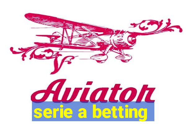 serie a betting