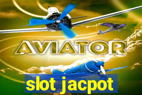 slot jacpot