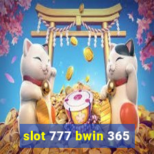 slot 777 bwin 365