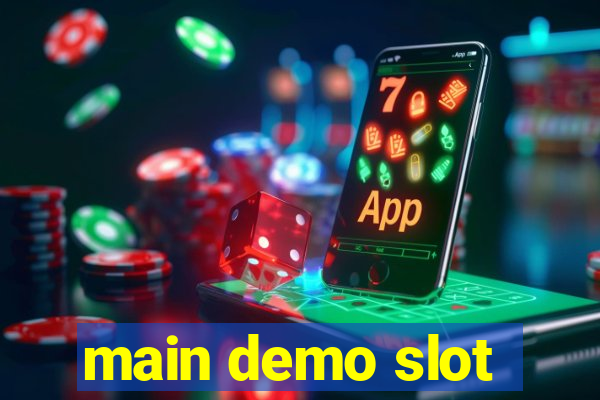 main demo slot