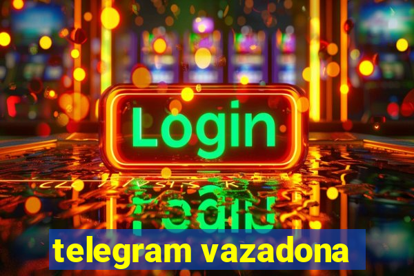 telegram vazadona