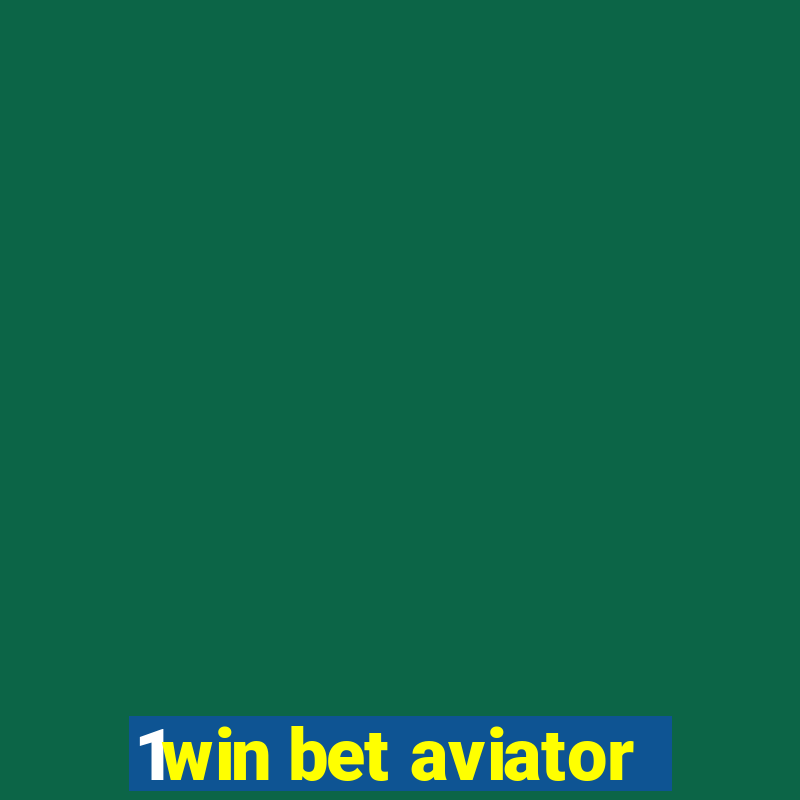 1win bet aviator