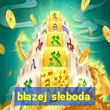 blazej sleboda