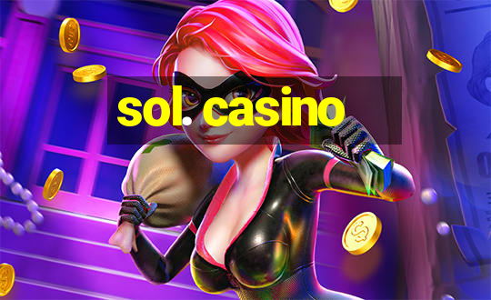 sol. casino