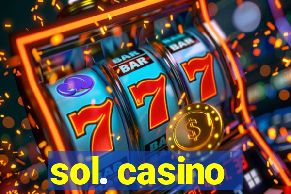 sol. casino