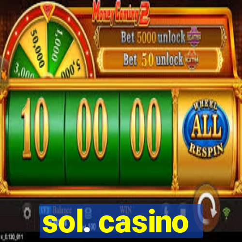 sol. casino