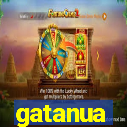 gatanua