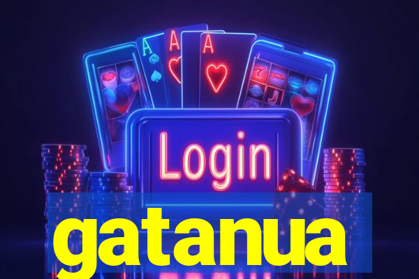 gatanua