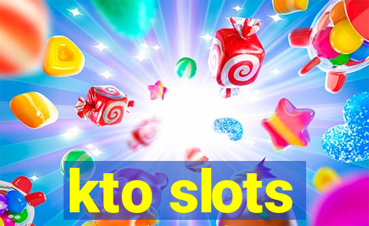 kto slots