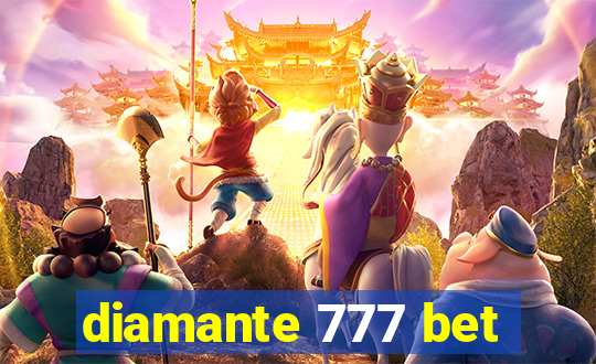 diamante 777 bet