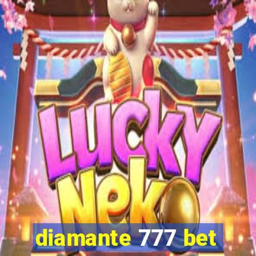 diamante 777 bet