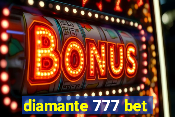 diamante 777 bet