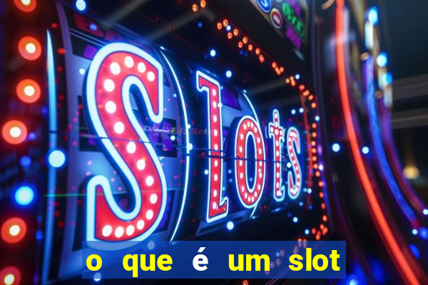 o que é um slot de expans?o