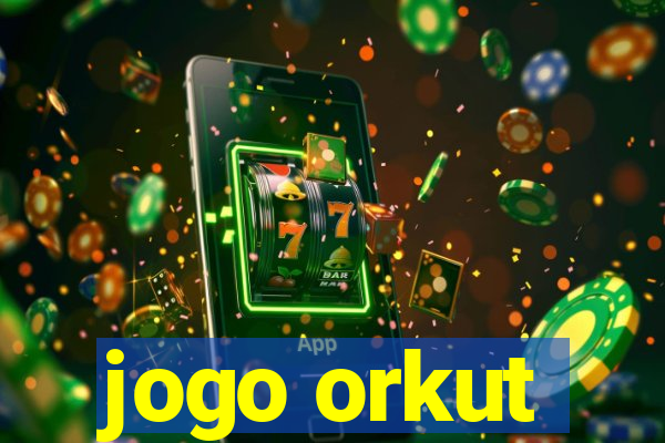 jogo orkut