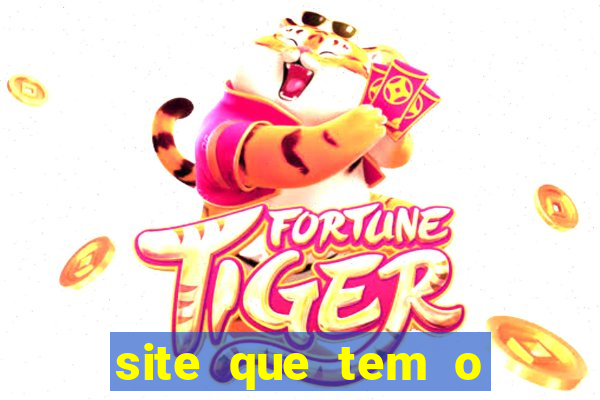 site que tem o jogo do tigre