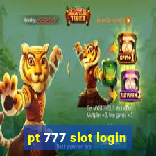 pt 777 slot login