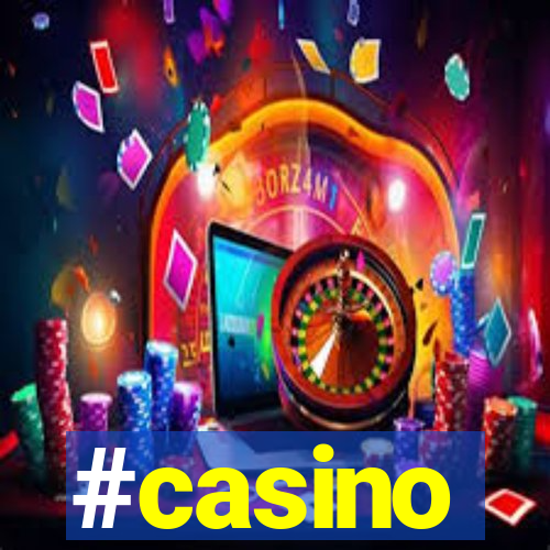 #casino