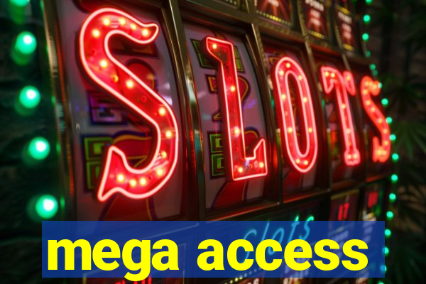 mega access