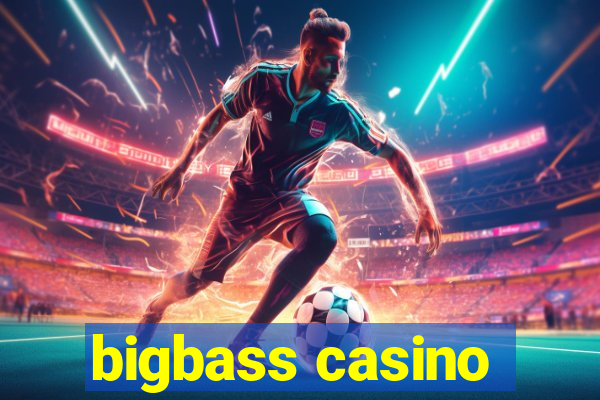 bigbass casino