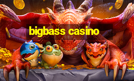 bigbass casino