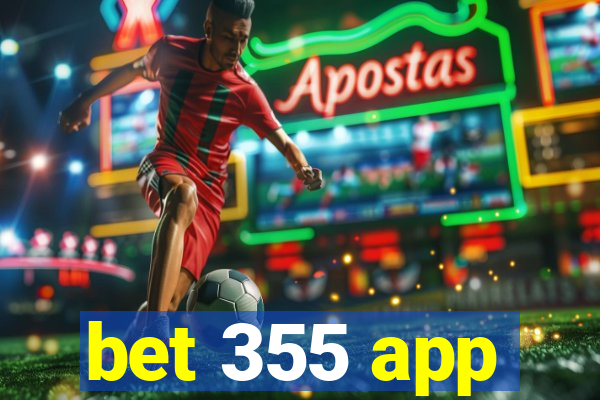 bet 355 app