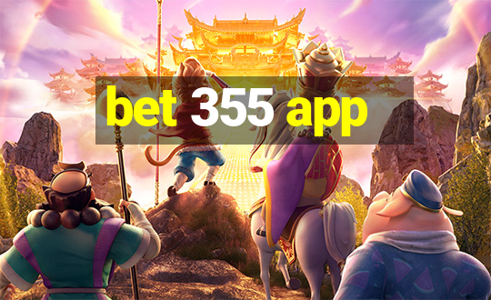 bet 355 app