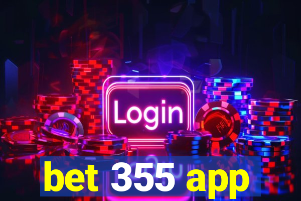 bet 355 app