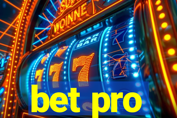 bet pro