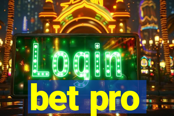 bet pro