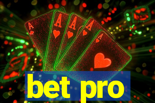 bet pro