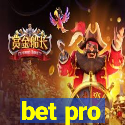 bet pro